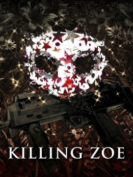Killing Zoe - Director's Cut