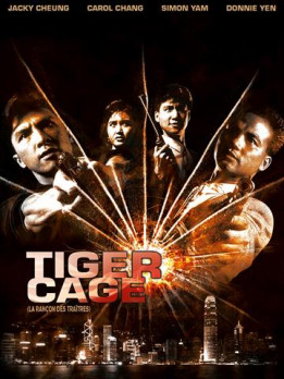 Tiger cage - la rançon des traîtres