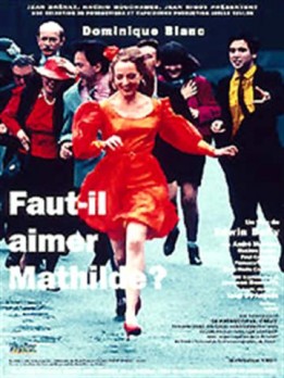 Faut-il aimer Mathilde ?