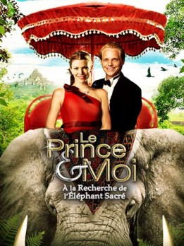 Le Prince et Moi - A la recherche de l'éléphant sacré