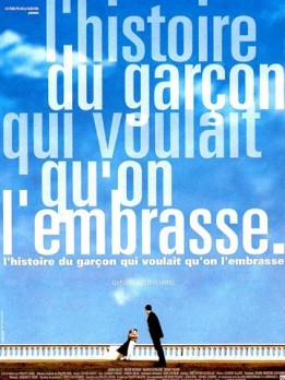 L' Histoire du garçon qui voulait qu'on l'embrasse