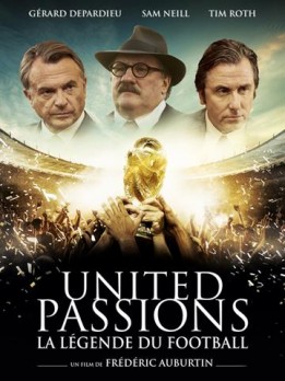 United Passions - La Légende du Football (VOST)