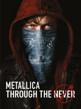 Metallica - through the never