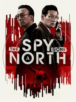 The Spy Gone North