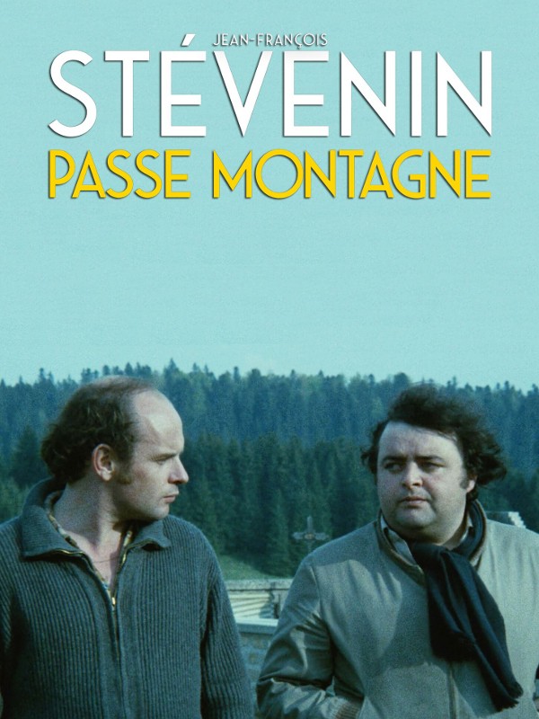 Passe montagne en VOD. Film de Jean-François STÉVENIN - en Streaming et à  Télécharger.