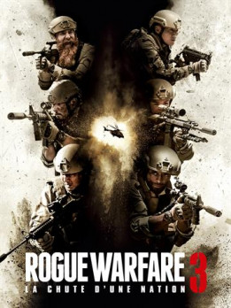 Rogue Warfare 3 - La chute d'une Nation